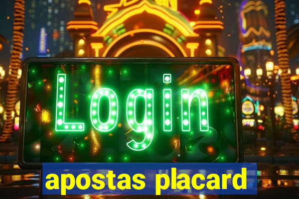 apostas placard